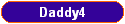 Daddy4