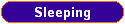 Sleeping