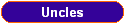 Uncles